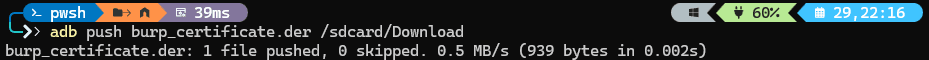 Sending the certificate to the device with adb push