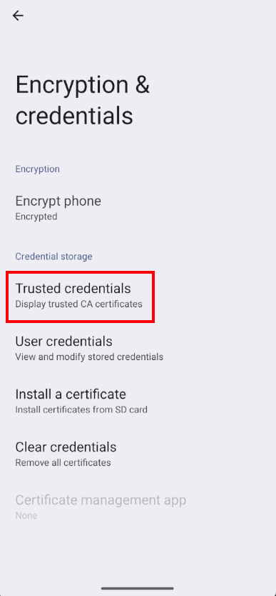 Trusted credentials showing the user certificate, step 1